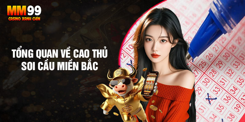 Dinh-nghia-ve-cao-thu-soi-cau-mien-bac